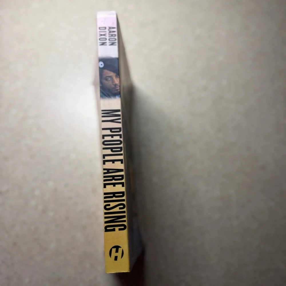 My People Are Rising Aaron Dixon Black Panther Party Memoir Paperback 2012